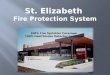 St. Elizabeth  Fire Protection System