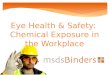 Eye Health & Safety:  Chemical Exposure in the Workplace