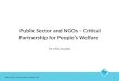 Public Sector and NGOs – Critical Partnership for People’s Welfare