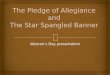 The Pledge of Allegiance and The Star Spangled Banner