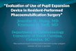 “Evaluation of Use of Pupil Expansion Device in Resident-Performed  Phacoemulsification  Surgery”
