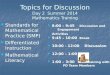 Topics for Discussion Day 2  Summer 2014 Mathematics Training