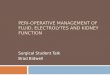 Peri-operative  M anagement of Fluid , Electrolytes and Kidney Function
