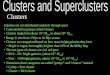 Clusters and  Superclusters