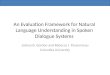 An Evaluation Framework for Natural Language Understanding in Spoken Dialogue Systems