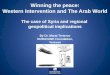 Winning the peace: Western Intervention and The Arab World The case of Syria and regional