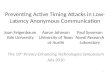 Preventing Active Timing Attacks in Low-Latency Anonymous Communication