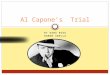Al Capone’s  Trial