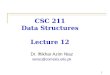CSC 211 Data Structures Lecture 12