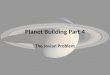 Planet Building Part 4