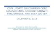 OSPI Update on  Common Core Assessments, Student Growth Percentiles, and ESEA Waiver