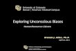 Exploring  Unconscious  Biases Human Resources Liaisons