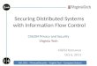 Securing Distributed Systems with Information Flow Control