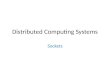 Distributed  Computing Systems