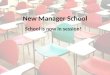New Manager School