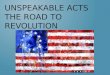 Unspeakable Acts The Road to Revolution