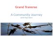 Grand Traverse  A Community Journey with Paul Born