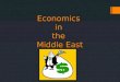 Economics  in  the  Middle East