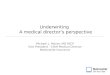 Underwriting   A medical director’s perspective