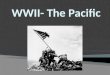 WWII- The Pacific