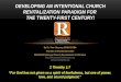Developing An Intentional Church Revitalization Paradigm for  the Twenty-first Century!