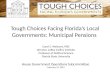 Tough Choices Facing Florida’s Local Governments: Municipal Pensions