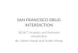 San Francisco Drug Interdiction