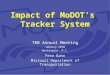 Impact of  MoDOT’s Tracker System