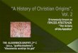 “A  History of Christian  Origins”, Vol. 2