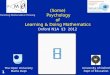 (Some)  Psychology of Learning & Doing Mathematics