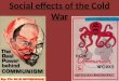 Social effects of the Cold War