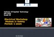 Electrical Workshop  Module 1: Safety  Period: 1 week