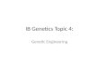 IB Genetics Topic 4: