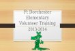 Ft Dorchester Elementary Volunteer Training