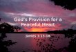 God’s Provision for a Peaceful Heart