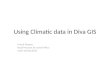 Using Climatic  data in Diva GIS