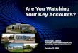 Are You Watching  Your Key Accounts?