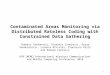 Contaminated Areas Monitoring via Distributed  Rateless  Coding  with Constrained Data Gathering