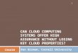 What are the Right Roles for Formal Methods in High Assurance Cloud Computing?