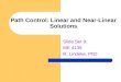 Path Control: Linear and Near-Linear Solutions