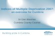 Indices of Multiple Deprivation 2007: an overview for Cumbria