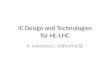 IC Design and Technologies for HL-LHC
