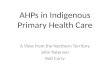 AHPs in Indigenous Primary Health Care