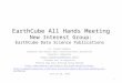 EarthCube  All Hands Meeting New Interest Group: EarthCube  Data Science Publications