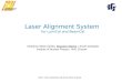 Laser  Alignment  System  f or  LumiCal  and  BeamCal