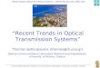 “Recent Trends in Optical Transmission Systems”