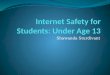 Internet Safety for Students: Under Age 13