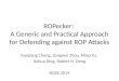 ROPecker :  A Generic and Practical Approach for Defending against ROP  Attacks