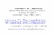 Lecture 7: The regulation of capital and inequality (Tuesday  January 21 st 2014)