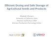 Efficient Drying and Safe Storage of Agricultural Seeds and Products